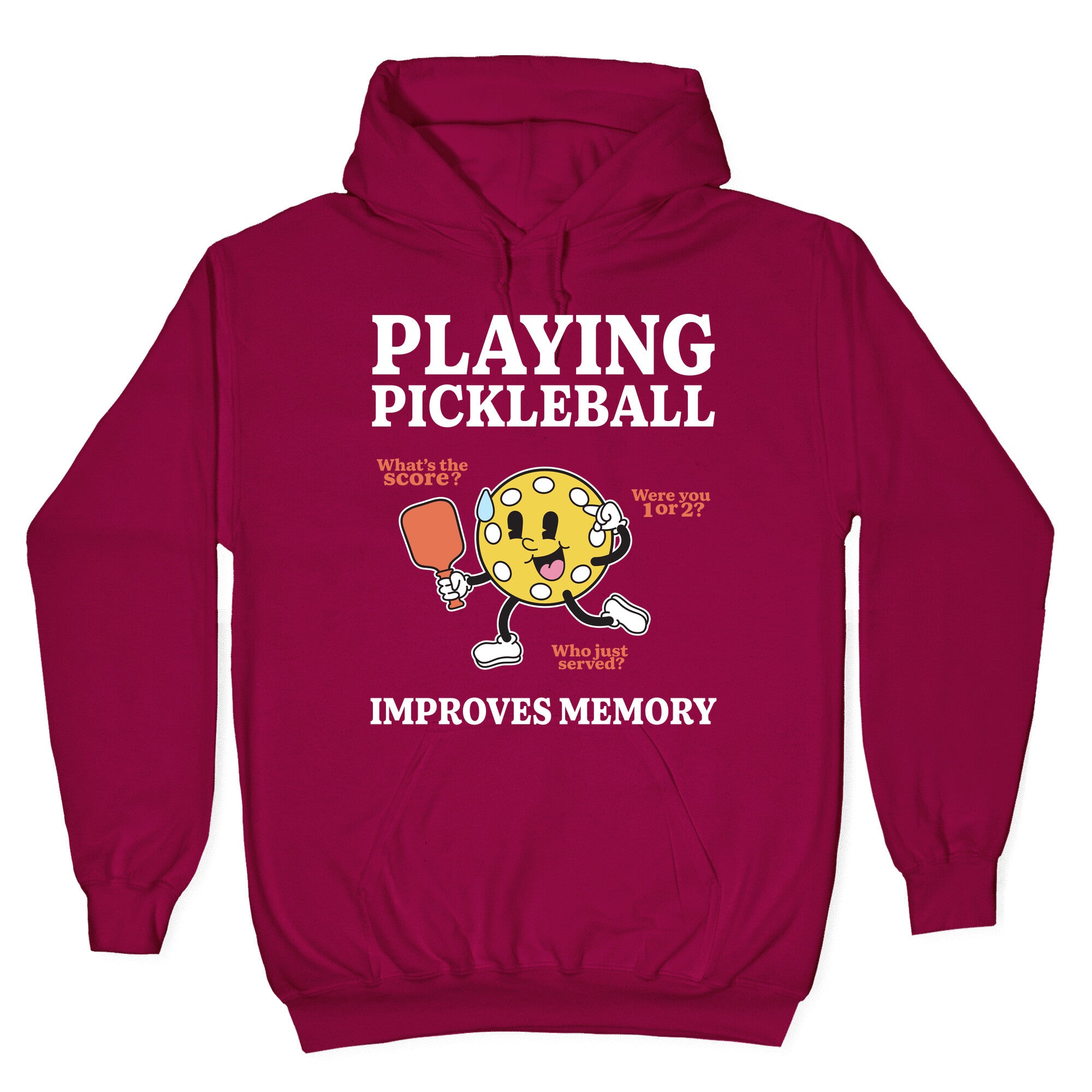 Playing Pickleball Improves Memory Hoodie